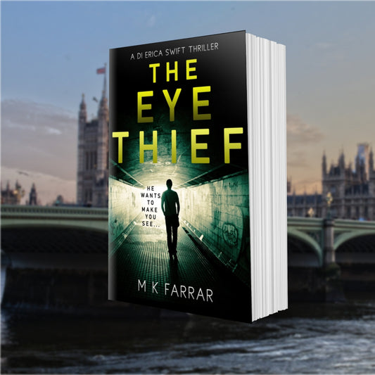 The Eye Thief (DI Erica Swift 1) - SIGNED Paperback