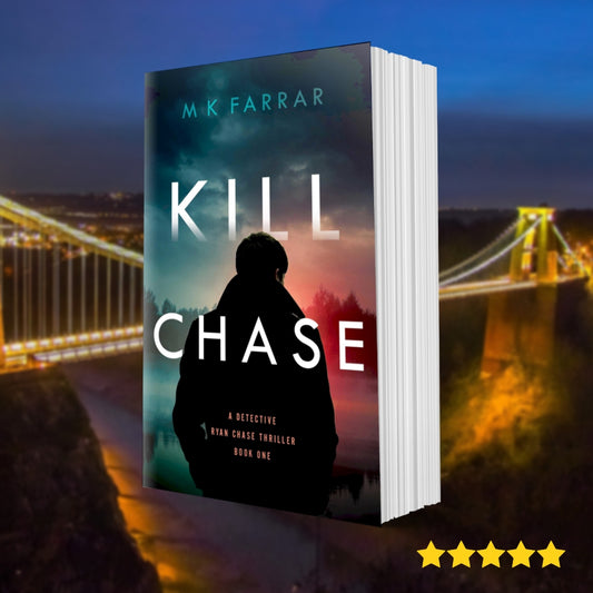 Kill Chase (Ryan Chase 1) - SIGNED Paperback